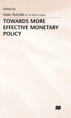 Towards More Effective Monetary Policy - cover