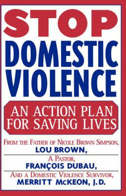 Stop Domestic Violence - Louis Brown,Merritt McKeon,Francois Duau - cover