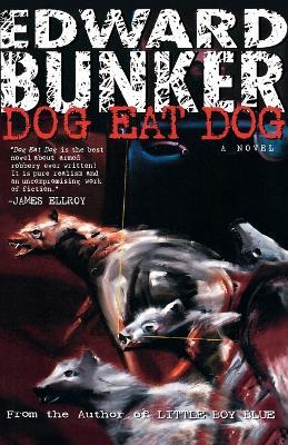 Dog Eat Dog - Edward Bunker - cover