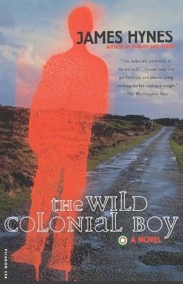 The Wild Colonial Boy - James Hynes - cover