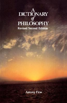 A Dictionary of Philosophy - Antony G Flew - cover