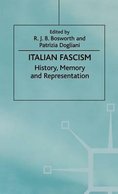 Italian Fascism: History, Memory and Representation - cover