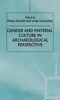 Gender and Material Culture in Archaeological Perspective - cover