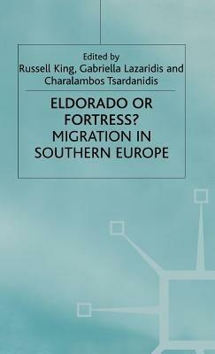 Eldorado Or Fortress? Migration in Southern Europe - NA NA - cover