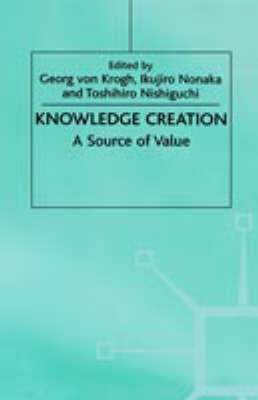 Knowledge Creation: A Source of Value - NA NA - cover