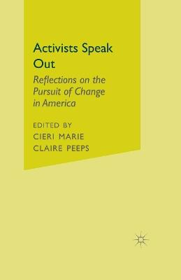 Activists Speak Out: Reflections on the Pursuit of Change in America - NA NA - cover