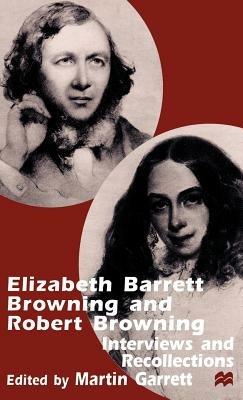 Elizabeth Barrett Browning and Robert Browning: Interviews and Recollections - NA NA - cover