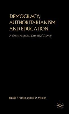 Democracy, Authoritarianism and Education: A Cross-National Empirical Survey - NA NA - cover