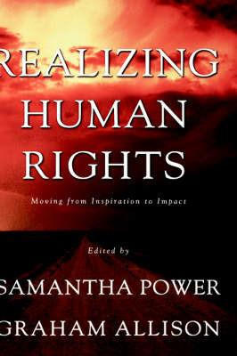 Realizing Human Rights: Moving from Inspiration to Impact - NA NA - cover