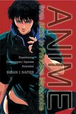 Anime from Akira to Princess Mononoke: Experiencing Contemporary Japanese Animation
