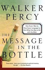 The Message in the Bottle: How Queer Man Is, How Queer Language Is, and What One Has to Do with the Other