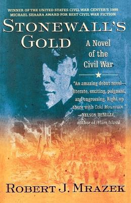 Stonewall's Gold - Robert Mrazek - cover