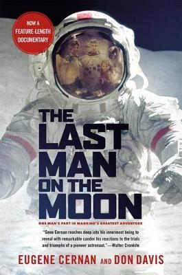 The Last Man on the Moon - Eugene Cernan,Donald A Davis - cover