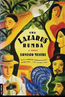 The Lazarus Rumba - Ernesto Mestre,Lisa Dillman - cover