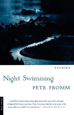 Night Swimming: Stories - Pete Fromm - cover
