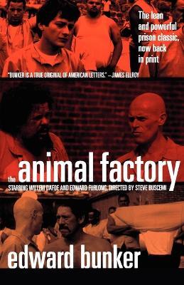 The Animal Factory - Edward Bunker - cover