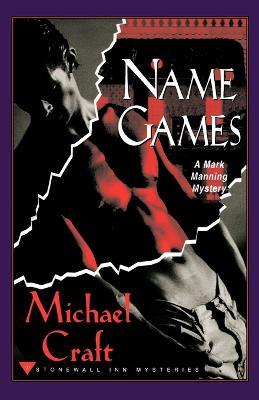 Name Games: A Mark Manning Mystery - Michael Craft - cover
