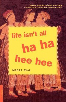Life Isn't All Ha Ha Hee Hee - Meera Syal - cover