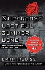 Supertoys Last All Summer Long: and Other Short Stories