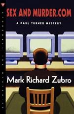 Sex and Murder.com: A Paul Turner Mystery
