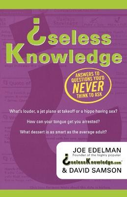 Useless Knowledge - David Samson,Joe Edelman - cover