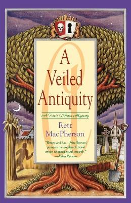 A Veiled Antiquity - Rett MacPherson - cover
