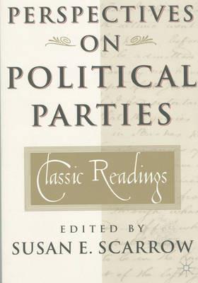 Perspectives on Political Parties: Classic Readings - cover