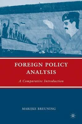 Foreign Policy Analysis: A Comparative Introduction - M. Breuning - cover