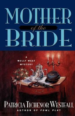 Mother of the Bride - Patricia Tichenor Westfall - cover