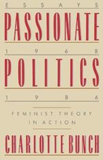 Passionate Politics: Feminist Theory in Action
