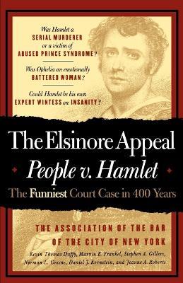 The Elsinore Appeal: People vs. Hamlet - New York Bar Association - cover
