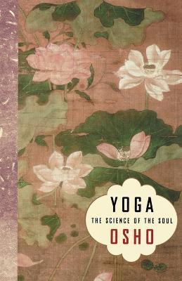 Yoga: The Science of the Soul - Osho - cover