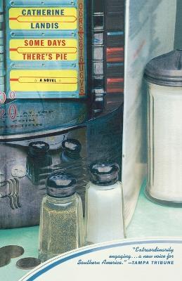 Some Days There's Pie - Catherine Landis - cover