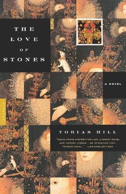 The Love of Stones - Tobias Hill - cover
