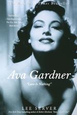 Ava Gardner: Love Is Nothing