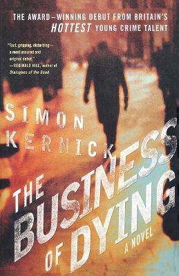 The Business of Dying - Simon Kernick - cover