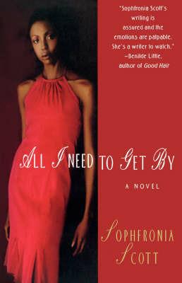 All I Need to Get by - Sophfronia Scott - cover