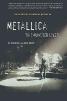 Metallica: This Monster Lives: The Inside Story of Some Kind of Monster - Joe Berlinger,Greg Milner - cover