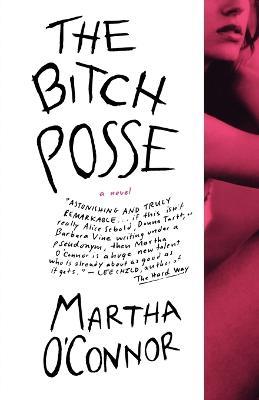 The Bitch Posse - Martha O'Connor - cover