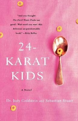 24-Karat Kids - Judy Goldstein,Sebastian Stuart - cover