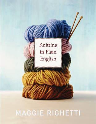 Knitting in Plain English - Maggie Righetti - cover