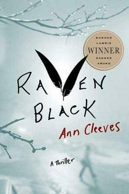 Raven Black: Book One of the Shetland Island Mysteries - Ann Cleeves - cover