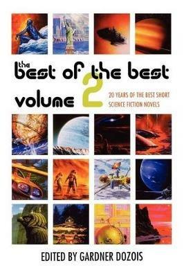 The Best of the Best: 20 Years of the Best Short Science Fiction Novels - Gardner Dozois - cover
