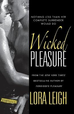 Wicked Pleasure: A Bound Hearts Novel - Lora Leigh - cover
