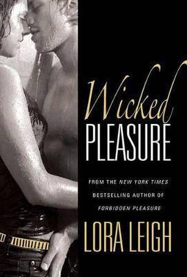 Wicked Pleasure: A Bound Hearts Novel - Lora Leigh - cover
