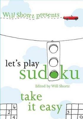 Let's Play Sudoku: Take it Easy - Will Shortz - cover