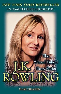 J K Rowling: Wizard Behind Harry Potter - M. Shaprio - cover