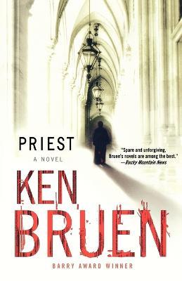 Priest: A Jack Taylor Novel - Ken Bruen - cover