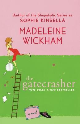 Gatecrasher - Madeleine Wickham - cover