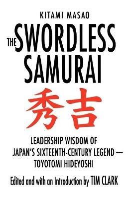 The Swordless Samurai - Tim Clark - cover